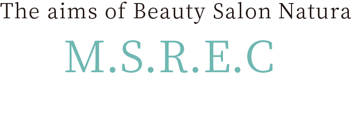 The aims of Beauty Salon Natura M.S.R.E.C